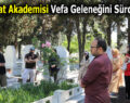 EDEBİYAT AKADEMİSİ’NDEN GÖNÜLLERE DOKUNAN ZİYARETLER