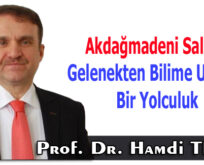 Akdağmadeni Salebi: Gelenekten Bilime Uzanan Bir Yolculuk