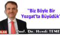 Biz Böyle Bir Yozgat’ta Büyüdük