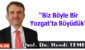 Biz Böyle Bir Yozgat’ta Büyüdük