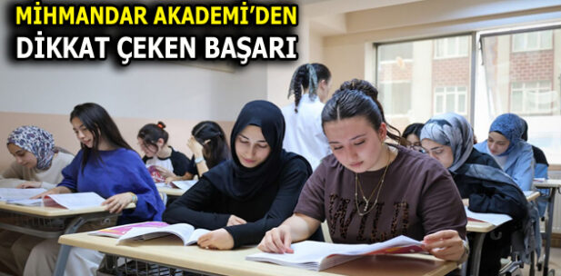 MİHMANDAR AKADEMİ YKS SONUÇLARI İLE DİKKAT ÇEKTİ