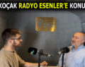 RADYO ESENLER’İN KONUĞU RECEP KOÇAK OLDU