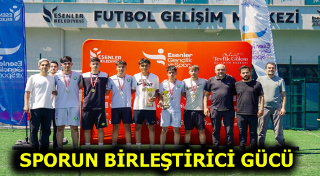 ESENLER’DE GENÇLER SPORLA İÇ İÇE
