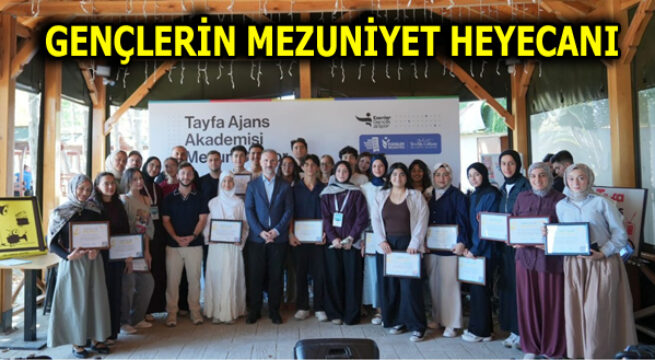 TAYFA AJANS AKADEMİ’DE MEZUNİYET HEYECANI YAŞANDI