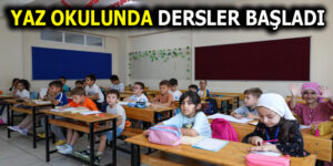 ESENLER’DE YAZ OKULU DERSLERİ BAŞLADI