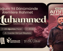 MEVLİD-İ ŞERİF SENFONİK EZGİLERLE ESENLER’DE YANKILANACAK