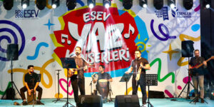 ESENLER’DE YAZ KONSERLERİ DOLU DOLU GEÇİYOR