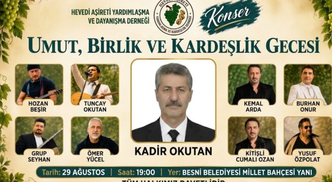 HEVEDİ AŞİRETİ’NDEN “UMUT, BİRLİK VE KARDEŞLİK GECESİ”