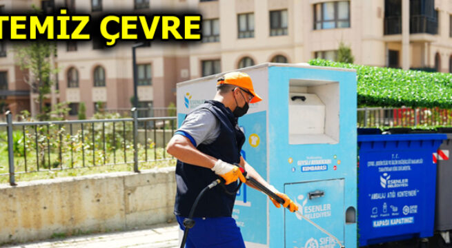 ESENLER’DE ÇÖP KONTEYNERLERİ DÜZENLİ OLARAK DEZENFEKTE EDİLİYOR