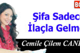 “Şifa Sadece İlaçla Gelmez”