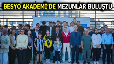 BESYO Akademi mezunları, düzenlenen programda yeniden bir araya gelerek hasret