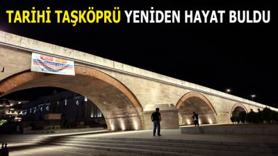 TARİHİ TAŞKÖPRÜ IŞIL IŞIL OLDU Üsküp’ün simge yapılarından tarihi Taşköprü,