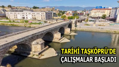 Esenler Belediyesi, Üsküp’ün simge yapılarından tarihi Taşköprü’nün dekoratif ve mimari