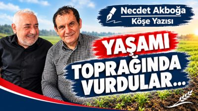Necdet Akboğa Köşe Yazısı...